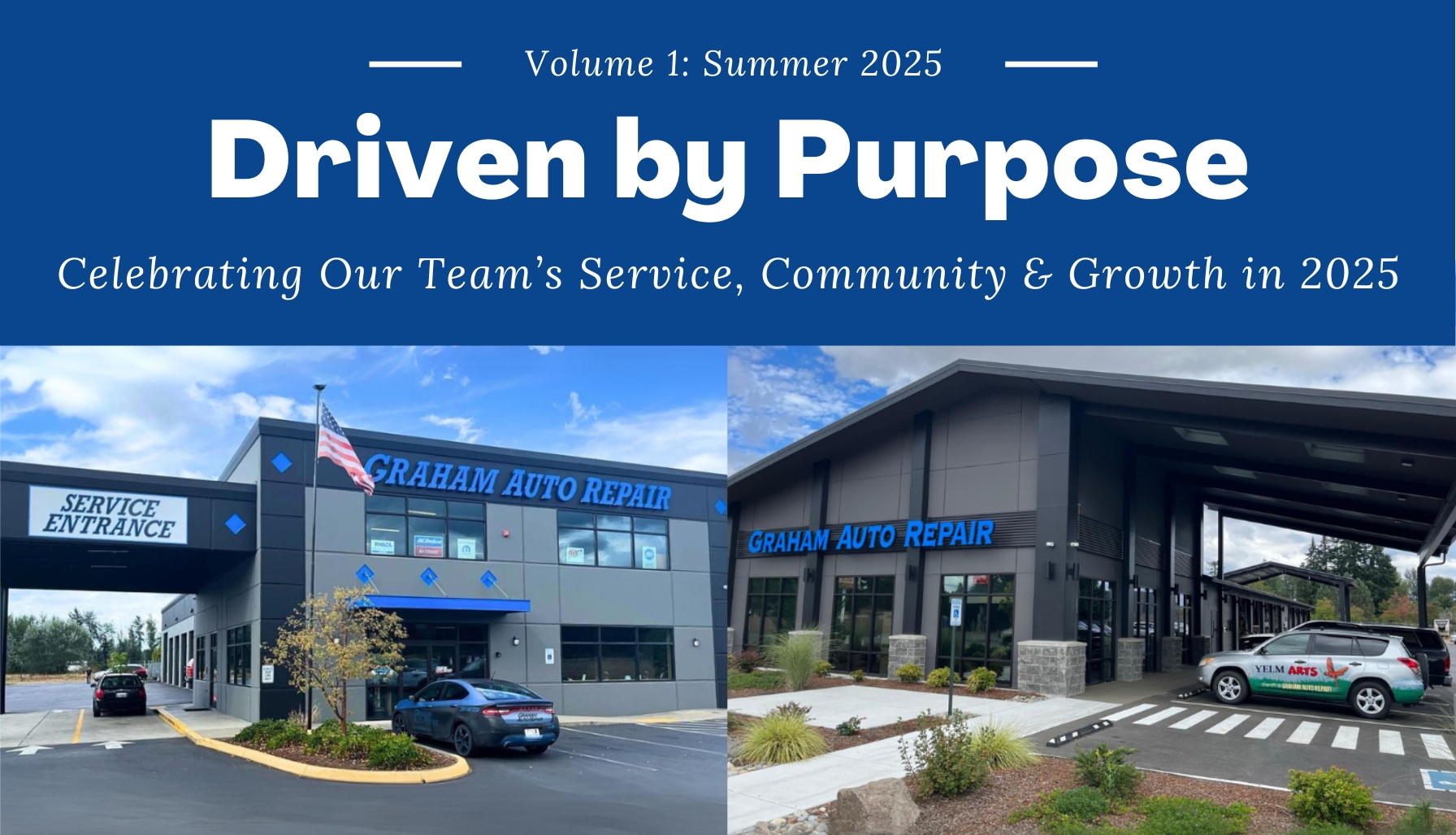 Graham Auto Repair Summer 2025 Newsletter - Driven by Purpose Volume 1
