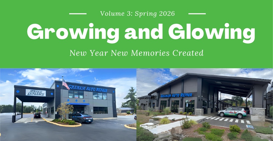 Graham Auto Repair Spring 2026 Newsletter - New Year New Memories Created - Graham Auto Repair